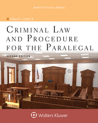 Cover image: Criminal Law and Procedure for the Paralegal 2nd edition 9781454873525