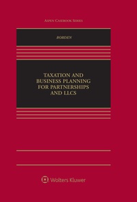 Cover image: Taxation and Business Planning for Partnerships and LLCs 9781454870258