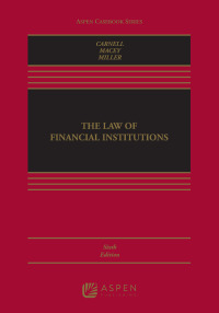 Imagen de portada: The Law of Financial Institutions 6th edition 9781454871040