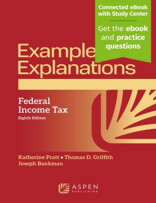 Cover image: Examples & Explanations for Federal Income Tax 8th edition 9781454881278