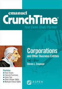 表紙画像: Emanuel CrunchTime for Corporations and Other Business Entities 6th edition 9781454897507