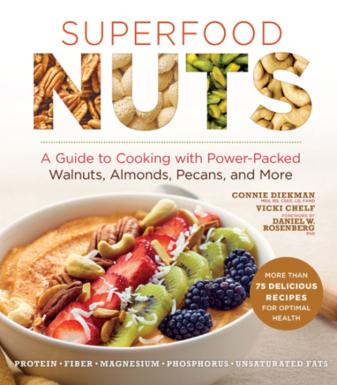 Superfood Nuts: A Guide to Cooking with Power-Packed Walnuts, Almonds, Pecans, and More - FULL INSTANT DOWNLOAD | PDF DOCX EPUB