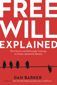 Cover image: Free Will Explained 9781454927358