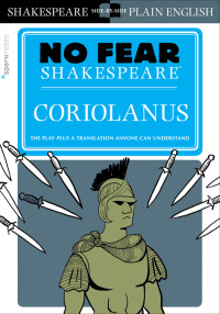 Cover image: Coriolanus (No Fear Shakespeare) 9781454928034