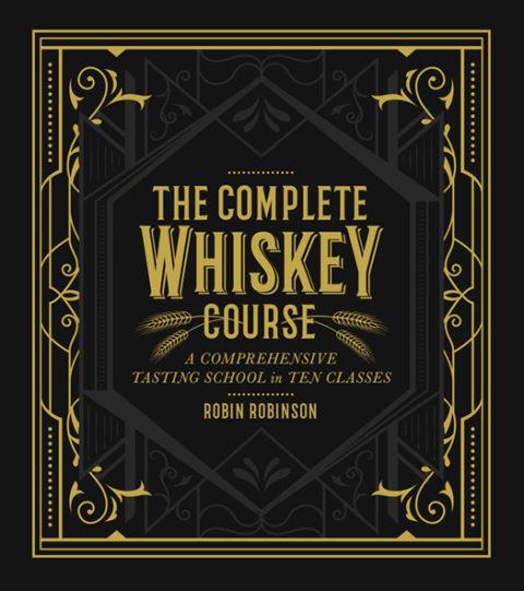 The Complete Whiskey Course: A Comprehensive Tasting School in Ten Classes - FULL INSTANT DOWNLOAD | PDF DOCX EPUB