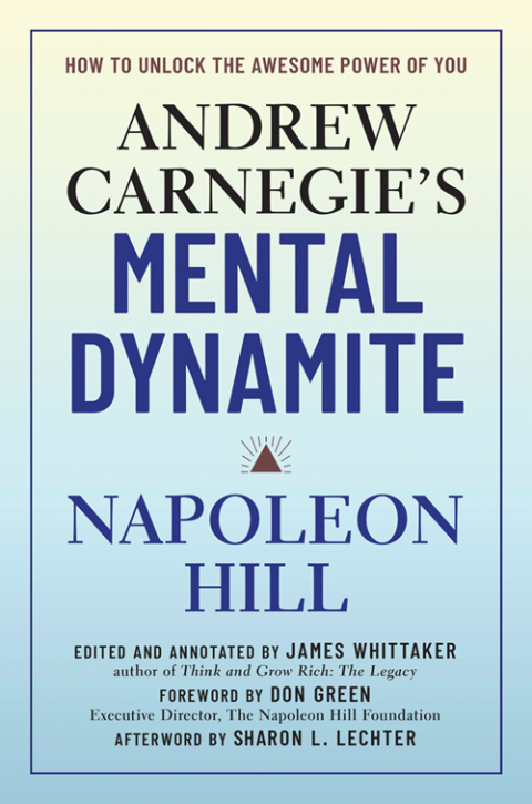 Andrew Carnegie's Mental Dynamite : How to Unlock the Awesome Power of You - FULL INSTANT DOWNLOAD | PDF DOCX EPUB