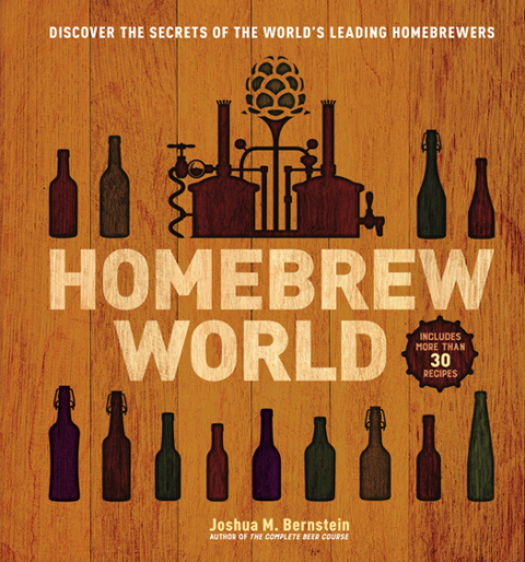 Homebrew World: Discover the Secrets of the World’s Leading Homebrewers - FULL INSTANT DOWNLOAD | PDF DOCX EPUB
