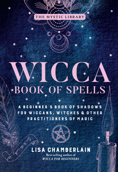 Wicca Book of Spells: A Beginner's Book of Shadows for Wiccans, Witches & Other Practitioners of Magic - FULL INSTANT DOWNLOAD | PDF DOCX EPUB
