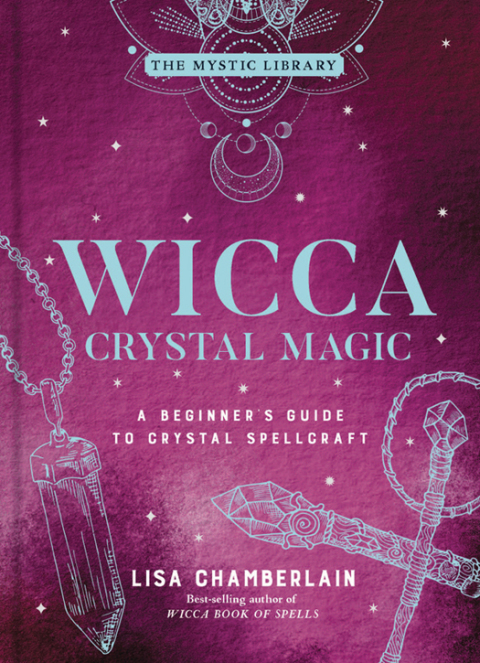Wicca Crystal Magic: A Beginner's Guide to Crystal Spellcraft - FULL INSTANT DOWNLOAD | PDF DOCX EPUB