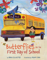 Imagen de portada: Butterflies on the First Day of School 9781454921196
