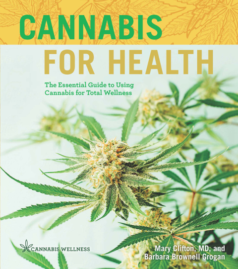Cannabis for Health: The Essential Guide to Using Cannabis for Total Wellness - FULL INSTANT DOWNLOAD | PDF DOCX EPUB