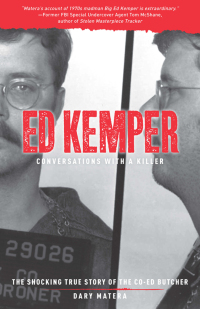 Cover image: Ed Kemper: Conversations with a Killer 9781454943150