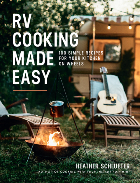 RV Cooking Made Easy: 100 Simple Recipes for Your Kitchen on Wheels: A Cookbook - FULL INSTANT DOWNLOAD | PDF DOCX EPUB