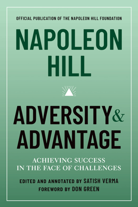 Napoleon Hill: Adversity & Advantage : Achieving Success in the Face of Challenges - FULL INSTANT DOWNLOAD | PDF DOCX EPUB