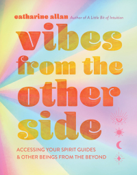 Imagen de portada: Vibes from the Other Side 9781454944508