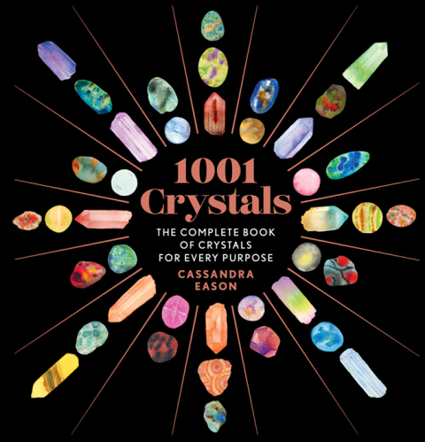 1001 Crystals: The Complete Book of Crystals for Every Purpose - FULL INSTANT DOWNLOAD | PDF DOCX EPUB