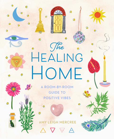 The Healing Home: A Room-by-Room Guide to Positive Vibes - FULL INSTANT DOWNLOAD | PDF DOCX EPUB