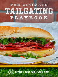 Omslagafbeelding: The Ultimate Tailgating Playbook 9781454946427