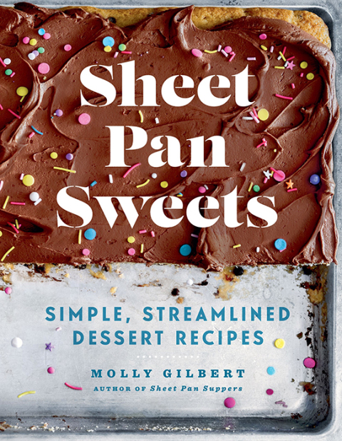 Sheet Pan Sweets: Simple, Streamlined Dessert Recipes - FULL INSTANT DOWNLOAD | PDF DOCX EPUB