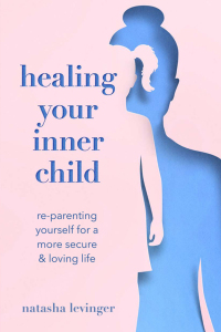 Cover image: Healing Your Inner Child 9781454946762