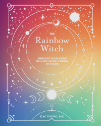 Imagen de portada: The Rainbow Witch 9781454949831
