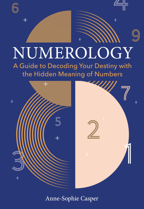 Numerology: A Guide to Decoding Your Destiny with the Hidden Meaning of Numbers - FULL INSTANT DOWNLOAD | PDF DOCX EPUB