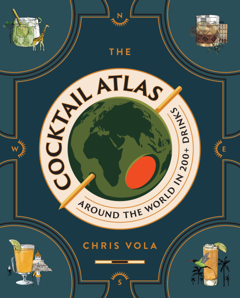 The Cocktail Atlas: Around the World in 200+ Drinks - FULL INSTANT DOWNLOAD | PDF DOCX EPUB