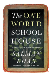 Cover image: The One World Schoolhouse 9781455508396
