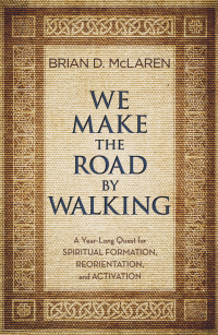 Cover image: We Make the Road by Walking 9781455514007