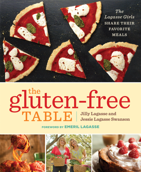 The Gluten-Free Table: The Lagasse Girls Share Their Favorite Meals - FULL INSTANT DOWNLOAD | PDF DOCX EPUB