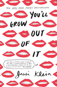 Cover image: You'll Grow Out of It 9781455531196