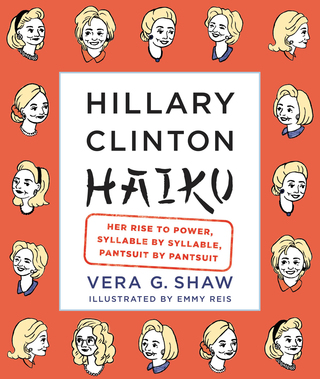 Cover image: Hillary Clinton Haiku 9781455531677