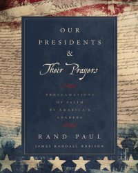 Cover image: Our Presidents & Their Prayers 9781455535750