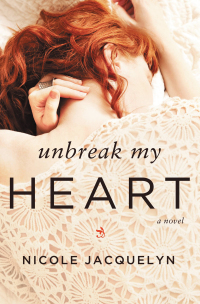 Cover image: Unbreak My Heart 9781455537976