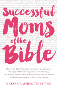 Cover image: Successful Moms of the Bible 9781455538843