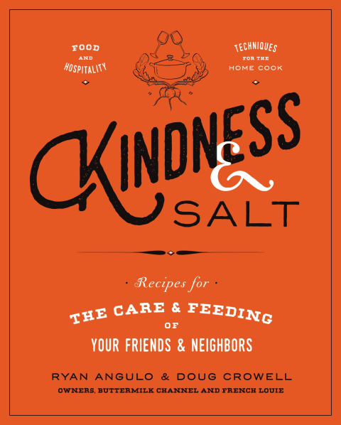 Kindness & Salt: Recipes for the Care and Feeding of Your Friends and Neighbors - FULL INSTANT DOWNLOAD | PDF DOCX EPUB