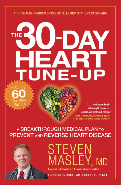 The 30-Day Heart Tune-Up: A Breakthrough Medical Plan to Prevent and Reverse Heart Disease - FULL INSTANT DOWNLOAD | PDF DOCX EPUB