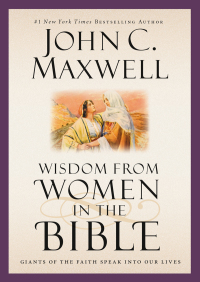 Cover image: Wisdom from Women in the Bible 9781455588404