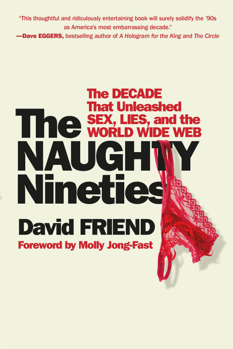 The Naughty Nineties: The Triumph of the American Libido - FULL INSTANT DOWNLOAD | PDF DOCX EPUB