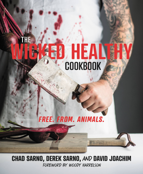 The Wicked Healthy Cookbook: Free. From. Animals. - FULL INSTANT DOWNLOAD | PDF DOCX EPUB