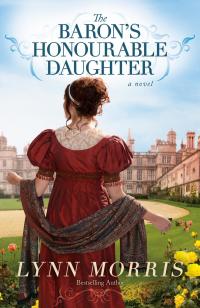 Cover image: The Baron's Honourable Daughter 9781455575602
