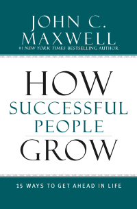 Cover image: How Successful People Grow 9781455583690