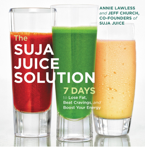 The Suja Juice Solution: 7 Days to Lose Fat, Beat Cravings, and Boost Your Energy - FULL INSTANT DOWNLOAD | PDF DOCX EPUB