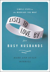 Cover image: Lists to Love By for Busy Husbands 9781455596836