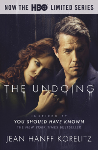 Cover image: The Undoing: Previously Published as You Should Have Known 9781455599509