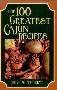Omslagafbeelding: The 100 Greatest Cajun Recipes 9781589803053