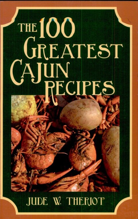The 100 Greatest Cajun Recipes - FULL INSTANT DOWNLOAD | PDF DOCX EPUB