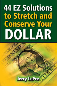 Titelbild: 44 EZ Solutions to Stretch and Conserve Your Dollar 9781935235057