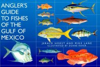 Titelbild: Angler's Guide to Fishes of the Gulf of Mexico 9781589803886