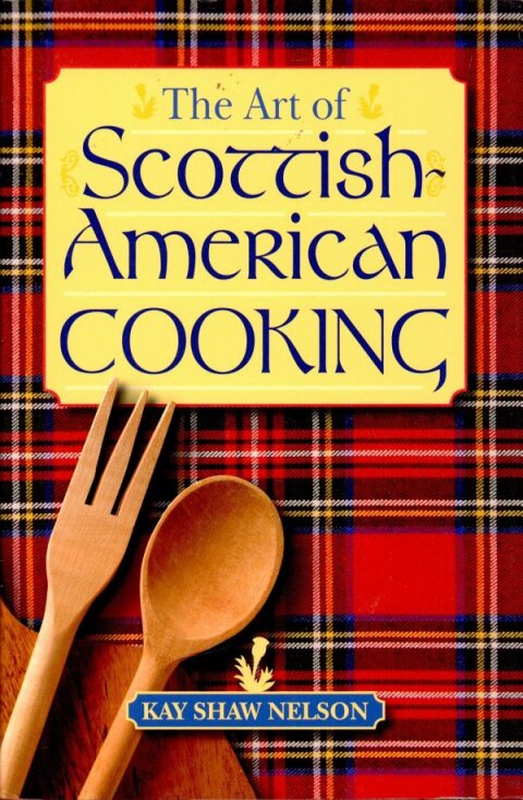 The Art of Scottish-American Cooking - FULL INSTANT DOWNLOAD | PDF DOCX EPUB